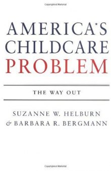America's Child Care Problem: The Way Out