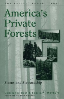 America's Private Forests: Status And Stewardship