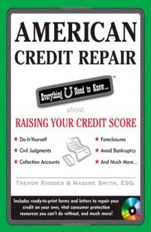 American Credit Repair: Everything U Need to Know About Raising Your Credit Score (American Real Estate)