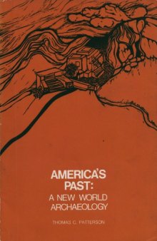America's Past: A New World Archaeology