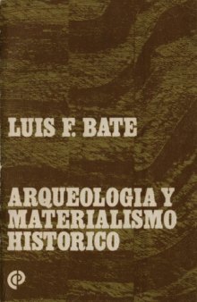Arqueología y materialismo histórico
