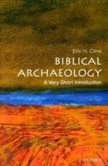 Biblical Archaeology: A Very Short Introduction (Very Short Introductions)