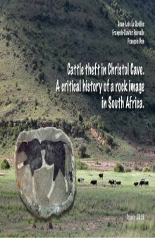 Cattle Theft in Christol Cave. A Critical History of a Rock Image in South Africa