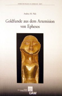 Die Goldfunde aus dem Artemision von Ephesos