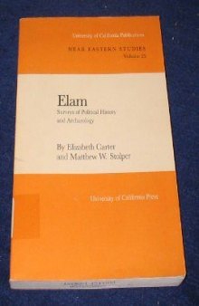 Elam: Surveys of Political History and Archaeology