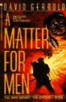 A Matter For Men (The War Against the Chtorr, Book 1)
