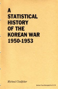A statistical history of the Korean war 1950–1953