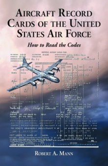 Aircraft Record Cards of the United States Air Force: How to Read the Codes