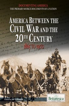 America between the civil war and the 20th century: 1865 to 1900
