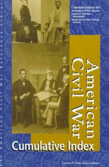 American Civil War Reference Library: Cumulative Index