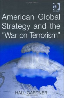 American Global Strategy and the War on Terrorism