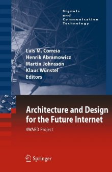 Architecture and Design for the Future Internet: 4WARD Project