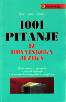 1001 pitanje iz hrvatskoga jezika sa županijskih i državnih natjecanja