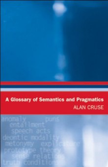 A Glossary of Semantics and Pragmatics (Glossary Of...)