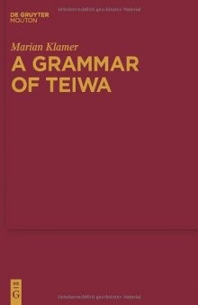 A Grammar of Teiwa (Mouton Grammar Library)