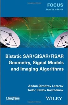 Bistatic SAR / ISAR / FSR: Theory Algorithms and Program Implementation