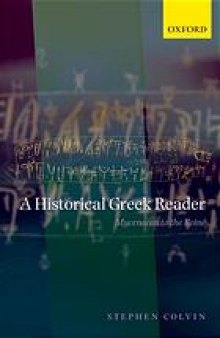 A historical Greek reader: Mycenaean to the Koiné