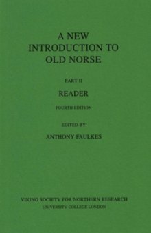 A New Introduction to Old Norse -  Part II - Reader