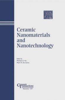 Ceramic Nanomaterials and Nanotechnology: Ceramic Transactions (Ceramic Transactions Series)