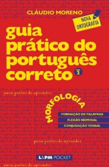 Guia Prático do Português Correto - Morfologia
