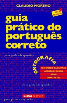 Guia Prático do Português Correto - Ortografia