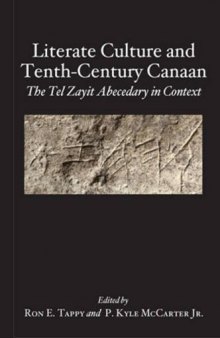 Literate Culture and Tenth-century Canaan: The Tel Zayit Abecedary in Context