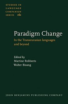Paradigm Change: In the Transeurasian languages and beyond