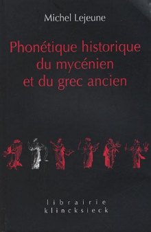Phonetique historique du mycenien et du grec ancien