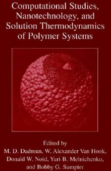 Computational Studies Nanotechnology and Solution Thermodynamics of Polymer Systems