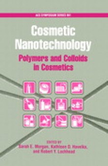Cosmetic Nanotechnology. Polymers and Colloids in Cosmetics