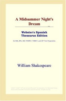 A Midsummer Night's Dream (Webster's Spanish Thesaurus Edition)