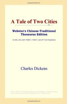 A Tale of Two Cities (Webster's Chinese-Traditional Thesaurus Edition)