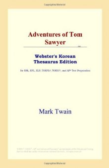 Adventures of Tom Sawyer (Webster's Korean Thesaurus Edition)