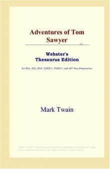 Adventures of Tom Sawyer (Webster's Thesaurus Edition)