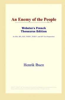 An Enemy of the People (Webster's French Thesaurus Edition)