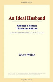 An Ideal Husband (Webster's Korean Thesaurus Edition)