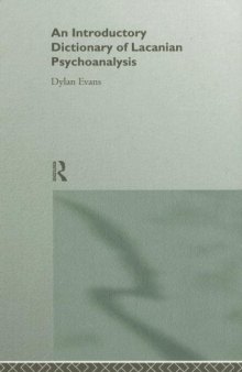 An Introductory Dictionary of Lacanian Psychoanalysis