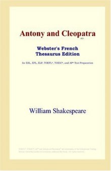 Antony and Cleopatra (Webster's French Thesaurus Edition)