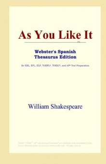 As You Like It (Webster's Spanish Thesaurus Edition)