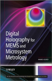 Digital Holography for MEMS and Microsystem Metrology (Microsystem and Nanotechnology Series)  