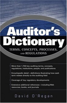 Auditor's Dictionary: Terms, Concepts, Processes, and Regulations