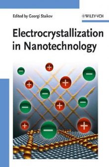 Electrocrystallization in Nanotechnology