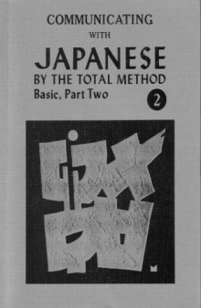 Communicating with japanese by the total method
