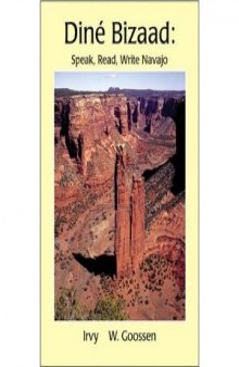 Diné bizaad: Speak, Read, Write Navajo (Enhanced version)