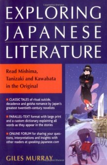 Exploring Japanese Literature: Read Mishima, Tanizaki, and Kawabata in the Original