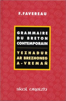 Grammaire de breton contemporain / Yezhadur ar brezhoneg a-vremañ