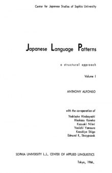 Japanese Language Patterns: A Structural Approach, Volume 1