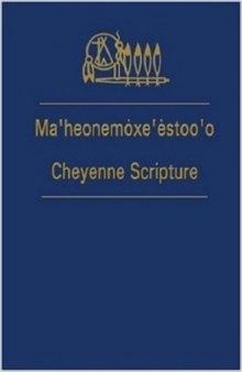 Ma'heonemoxe'estoo'o Cheyenne Bible Scripture