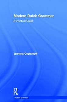 Modern Dutch grammar : a practical guide