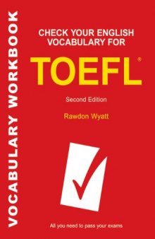 Check Your English Vocabulary for TOEFL: All you need to pass your exams